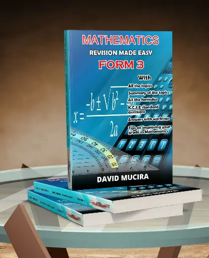 MATHEMATICS REVISION MADE EASY FORM 3